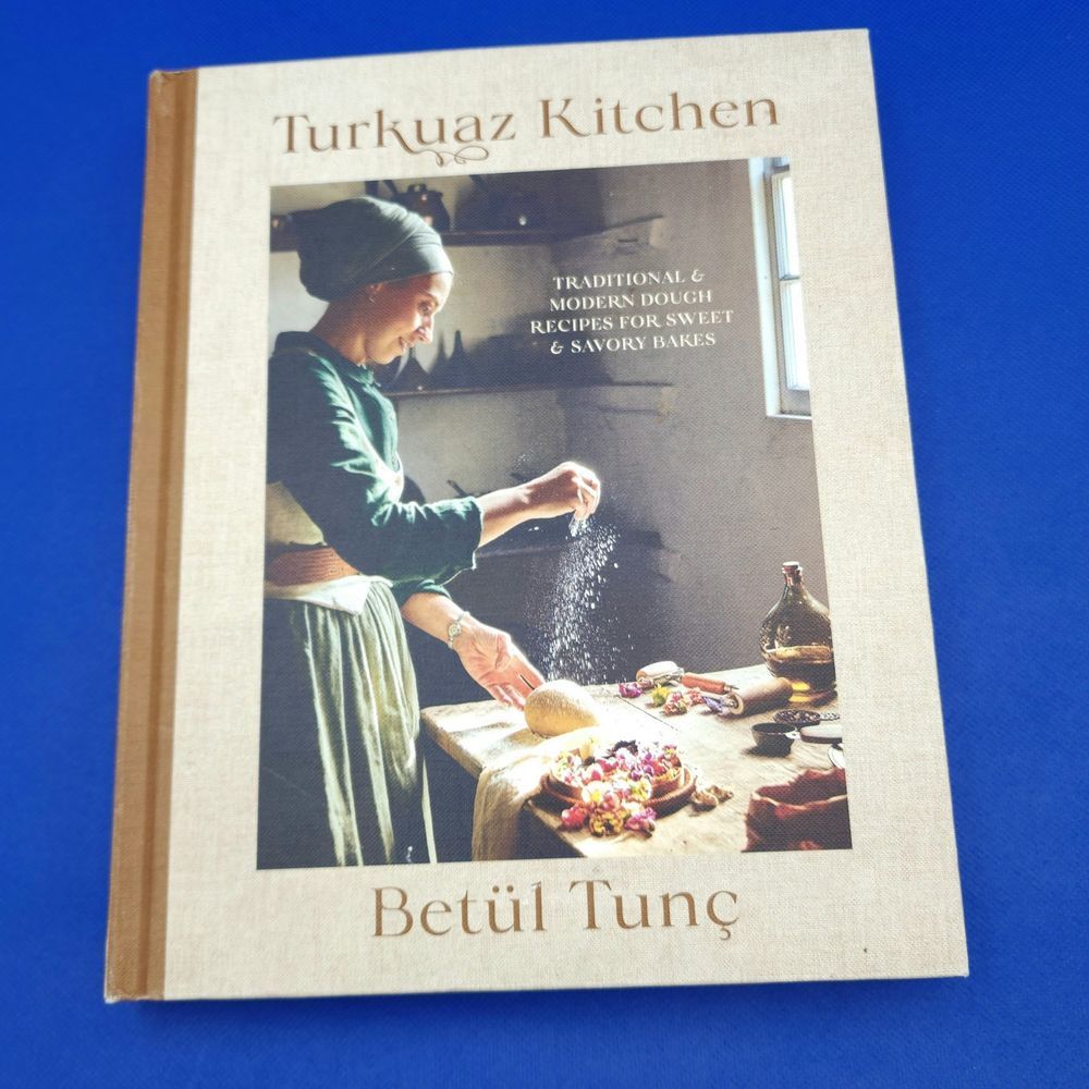 Turkuaz Kitchen Traditional and Modern Dough Recipes‎ Cookbook Hardcover